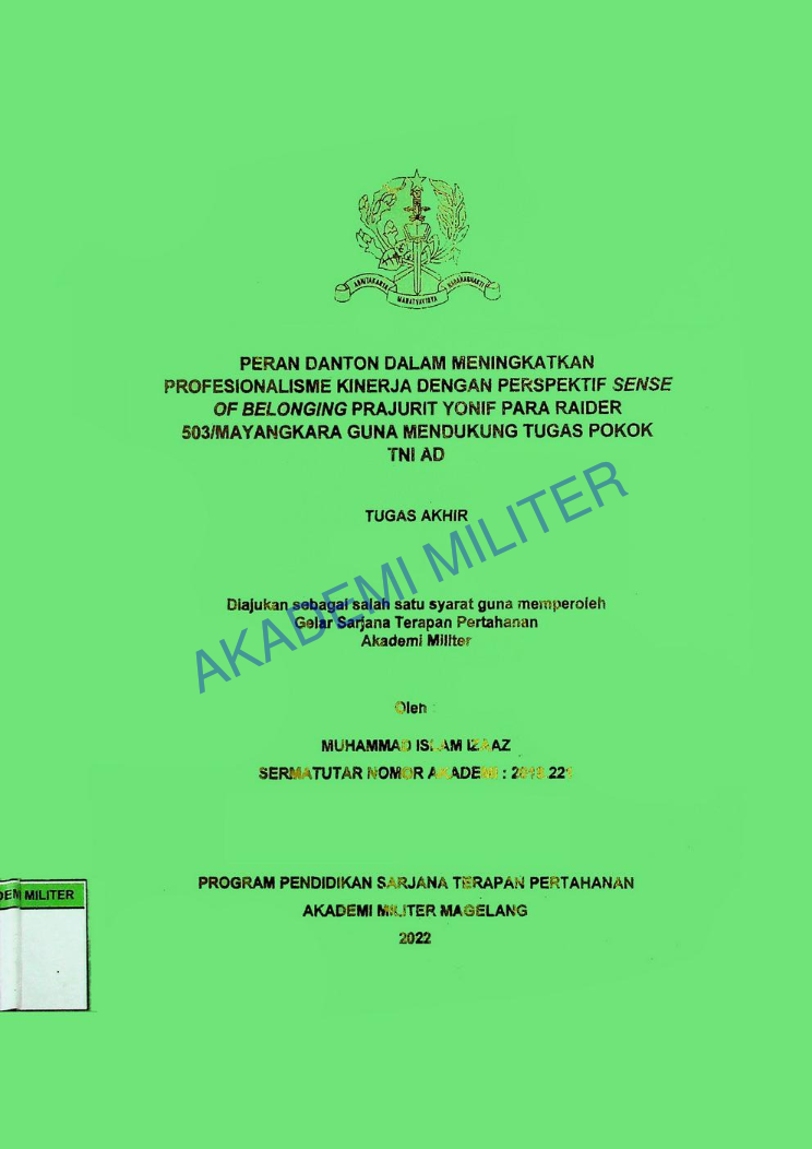 PERAN DANTON DALAM MENINGKATKAN PROFESIONALISME KINERJA DENGAN PERSPEKTIF SENSE OF BELONGING PRAJURIT YONIF PARA RAIDER 503/MAYANGKARA GUNA MENDUKUNG TUGAS POKOK TNI AD